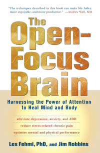 Cover image: The Open-Focus Brain 9781590306123