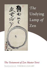 Cover image: The Undying Lamp of Zen 9781590307922