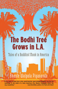 Cover image: The Bodhi Tree Grows in L.A. 9781590305683