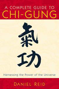 Cover image: A Complete Guide to Chi-Gung 9781570625435
