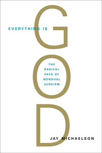 Cover image: Everything Is God 9781590306710