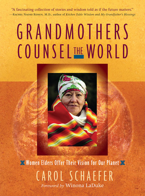 Grandmothers Counsel the World: Women Elders Offer Their Vision for Our Planet - FULL INSTANT DOWNLOAD | PDF DOCX EPUB