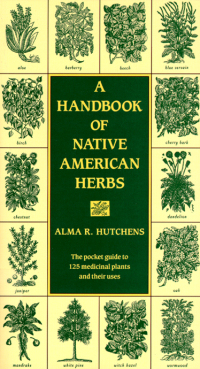 Cover image: A Handbook of Native American Herbs 9780877736998