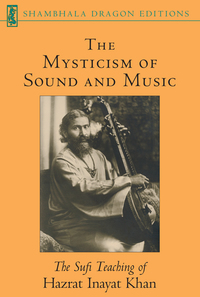 Cover image: The Mysticism of Sound and Music 9781570622311