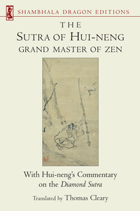 Cover image: The Sutra of Hui-neng, Grand Master of Zen 9781570623486