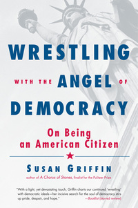 Cover image: Wrestling with the Angel of Democracy 9781590307069