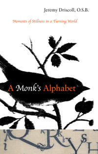 Cover image: A Monk's Alphabet 9781590304624
