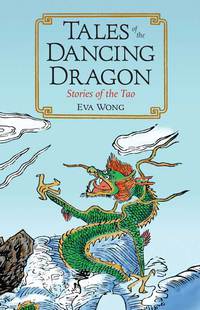 Cover image: Tales of the Dancing Dragon 9781590305232