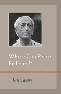 Cover image: Where Can Peace Be Found? 9781590308783