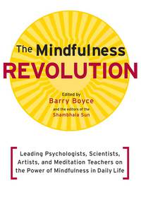 Cover image: The Mindfulness Revolution 9781590308899