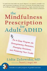 Cover image: The Mindfulness Prescription for Adult ADHD 9781590308479