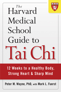 Cover image: The Harvard Medical School Guide to Tai Chi 9781590309421