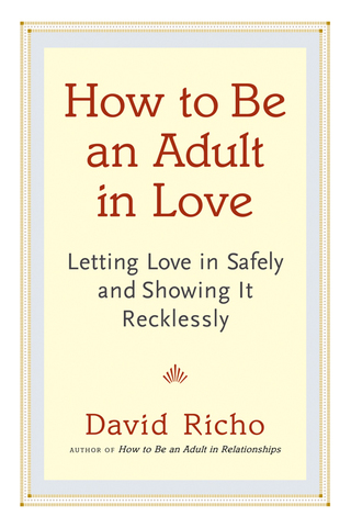 Cover image: How to Be an Adult in Love 9781611800814