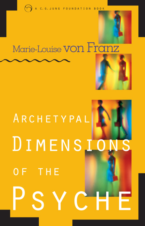 Archetypal Dimensions of the Psyche - FULL INSTANT DOWNLOAD | PDF DOCX EPUB