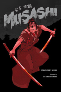 Cover image: Musashi (A Graphic Novel) 9781611801354