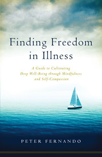 Cover image: Finding Freedom in Illness 9781611802634