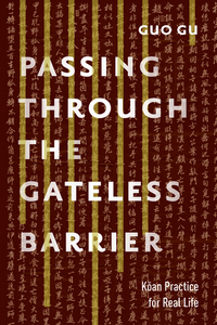 Cover image: Passing Through the Gateless Barrier 9781611802818