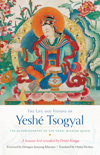 Cover image: The Life and Visions of Yeshé Tsogyal 9781611804348