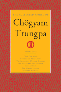 Cover image: The Collected Works of Chögyam Trungpa, Volume 9 9781611803907