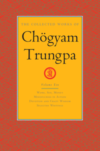 Cover image: The Collected Works of Chögyam Trungpa, Volume 10 9781611803914