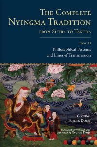 Cover image: The Complete Nyingma Tradition from Sutra to Tantra, Book 13 9781559394604