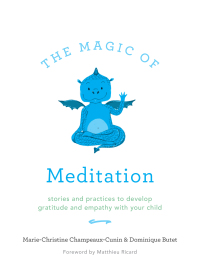 Cover image: The Magic of Meditation 9781611805291