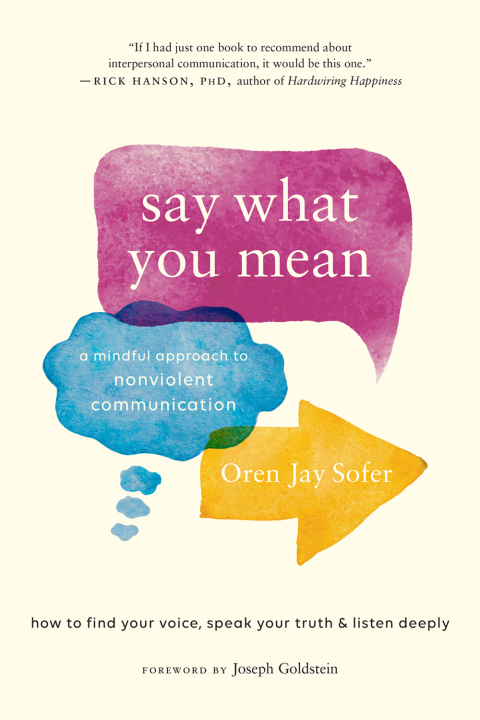 Say What You Mean : A Mindful Approach to Nonviolent Communication - FULL INSTANT DOWNLOAD | PDF DOCX EPUB