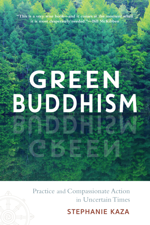 Green Buddhism: Practice and Compassionate Action in Uncertain Times - FULL INSTANT DOWNLOAD | PDF DOCX EPUB