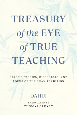 Cover image: Treasury of the Eye of True Teaching 9781645470786