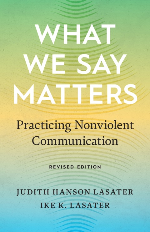 What We Say Matters : Practicing Nonviolent Communication - FULL INSTANT DOWNLOAD | PDF DOCX EPUB
