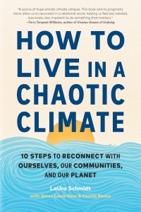 Cover image: How to Live in a Chaotic Climate 9781611809930