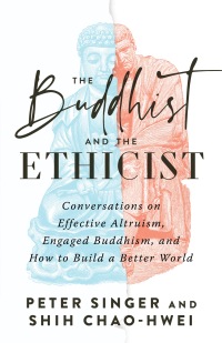 Cover image: The Buddhist and the Ethicist 9781645472179
