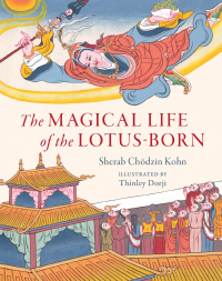 Cover image: The Magical Life of the Lotus-Born 9781611807851