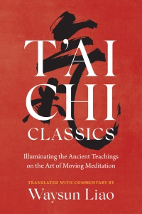 Cover image: T'ai Chi Classics 9781645472452
