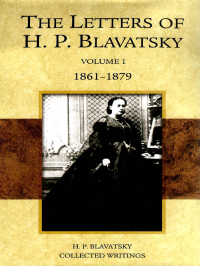 Cover image: The Letters of H. P. Blavatsky 9780835608367