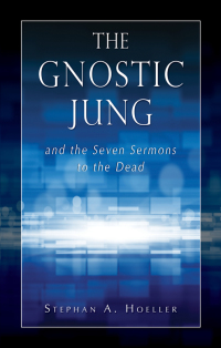 Omslagafbeelding: The Gnostic Jung and the Seven Sermons to the Dead 9780835605687