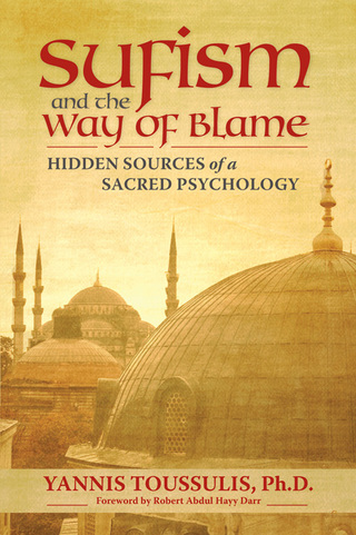 صورة الغلاف: Sufism and the Way of Blame 9780835608640