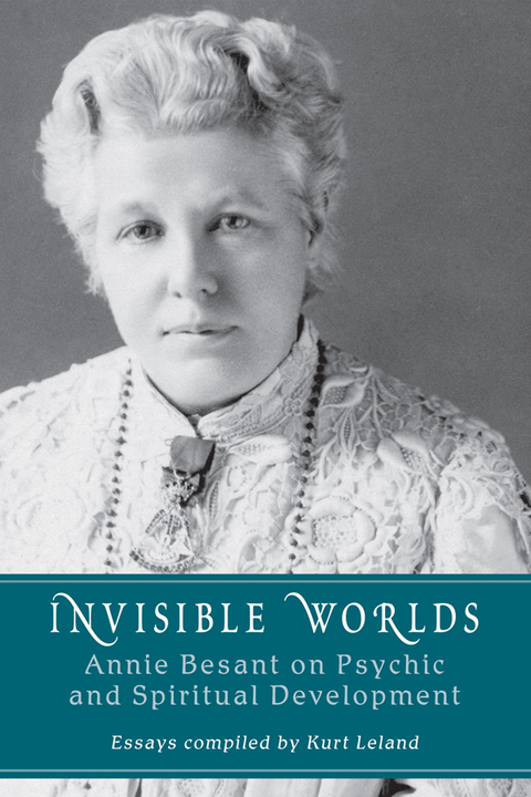 Invisible Worlds: Annie Besant on Psychic and Spiritual Development - FULL INSTANT DOWNLOAD | PDF DOCX EPUB