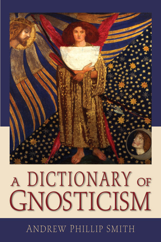 Immagine di copertina: A Dictionary of Gnosticism 9780835608695