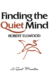 صورة الغلاف: Finding the Quiet Mind 9780835605762