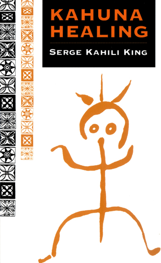 Cover image: Kahuna Healing 9780835605724