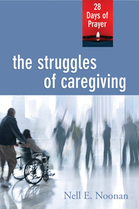 Cover image: The Struggles of Caregiving 9780835810913