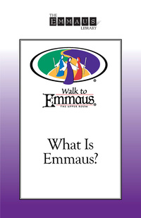 Cover image: What is Emmaus? 9780835808811