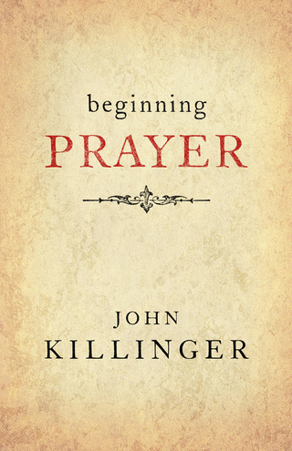 Imagen de portada: Beginning Prayer 9780835811866