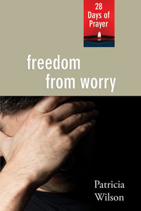 Omslagafbeelding: Freedom from Worry 9780835811897