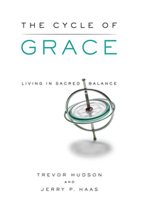Cover image: The Cycle of Grace 9780835811989