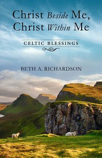 Cover image: Christ Beside Me, Christ Within Me 9780835815239