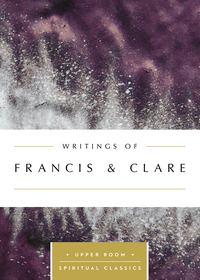 Imagen de portada: Writings of Francis & Clare (Annotated) 9780835816489
