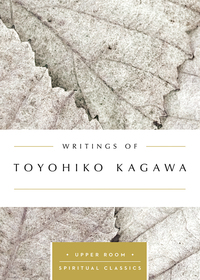 Imagen de portada: Writings of Toyohiko Kagawa (Annotated) 9780835816526