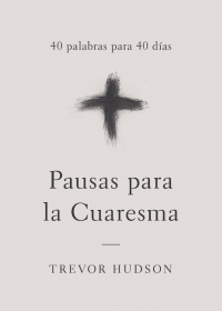 Cover image: Pausas para la Cuaresma 9780835818674